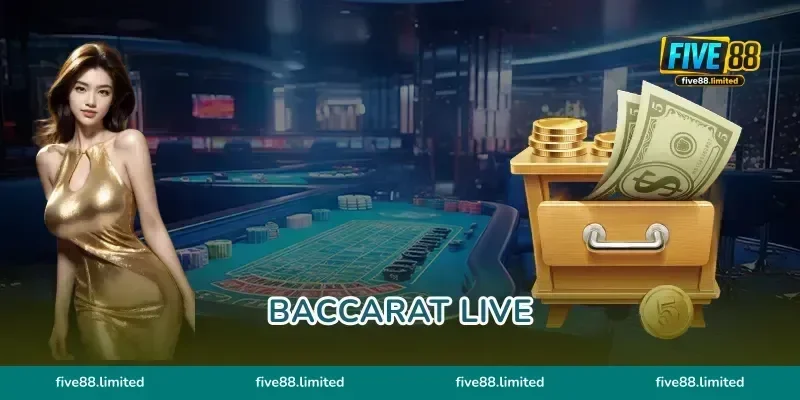 Baccarat Live FIVE88 Bí Kíp Soi Cầu Chuẩn Bắt Bài Nhà Cái