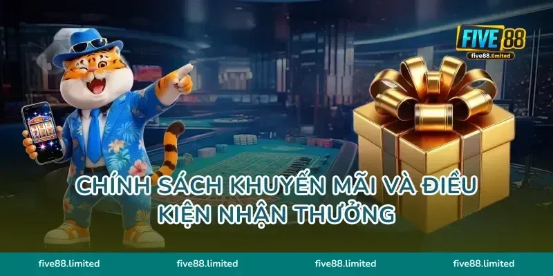 Chính sách khuyến mãi và điều kiện nhận thưởng