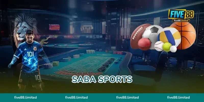 Saba Sports FIVE88 Sảnh Cá Cược Bóng Đá Săn Thưởng Đã