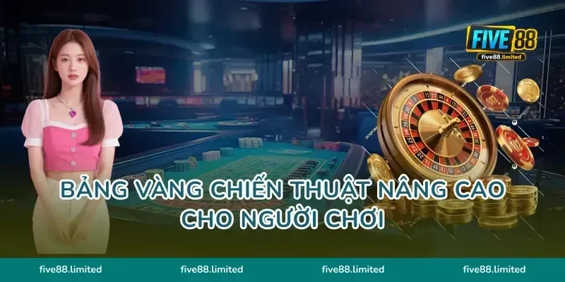 Bảng vàng chiến thuật nâng cao cho người chơi